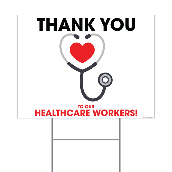 Thank You To Our Healthcare Workers Sign with Step-Stake