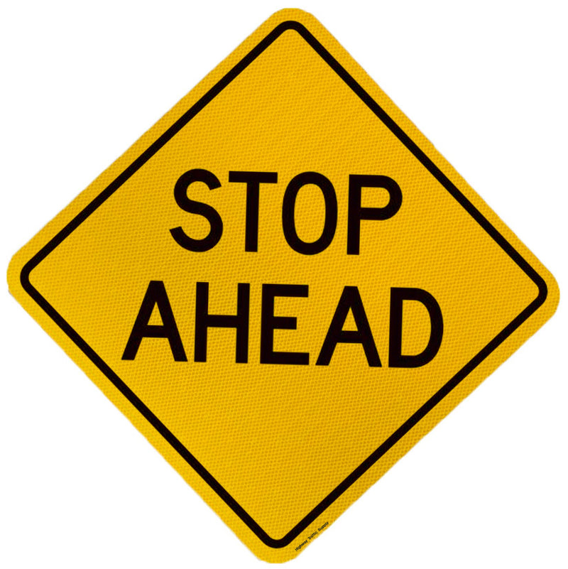 Stop Ahead Words Sign